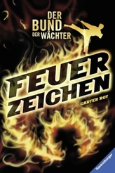 Der Bund der Wächter - Feuerzeichen