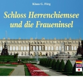 Schloss Herrenchiemsee und die Fraueninsel