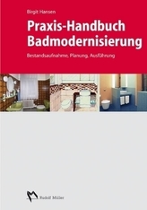 Praxis-Handbuch Badmodernisierung
