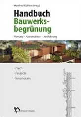 Handbuch Bauwerksbegrünung