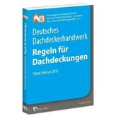 Deutsches Dachdeckerhandwerk - Regeln für Dachdeckungen