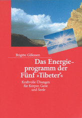 Das Energieprogramm der Fünf 'Tibeter'