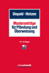 Musteranträge für Pfändung und Überweisung, m. CD-ROM