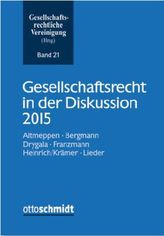 Gesellschaftsrecht in der Diskussion 2015