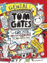 Tom Gates - Das große, absolut geniale Tom-Gates-Buch