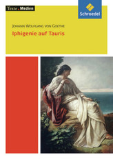 Iphigenie auf Tauris, Textausgabe mit Materialien