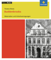 Thomas Mann 'Buddenbrooks', Materialien und Arbeitsanregungen