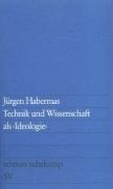 Technik und Wissenschaft als Ideologie