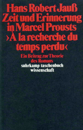 Zeit und Erinnerung in Marcel Prousts 'A la recherche du temps perdu'