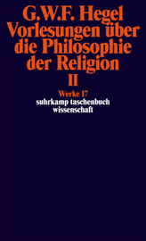 Vorlesungen über die Philosophie der Religion. Tl.2