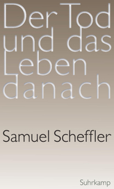 Der Tod und das Leben danach