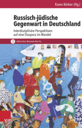Russisch-jüdische Gegenwart in Deutschland