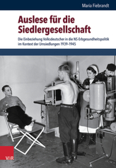 Auslese für die Siedlergesellschaft