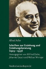 Schriften zur Erziehung und Erziehungsberatung (1913-1937)