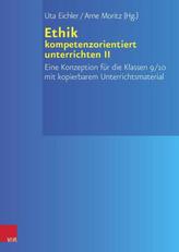 Ethik kompetenzorientiert unterrichten II