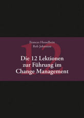 Die 12 Lektionen zur Führung im Change Management
