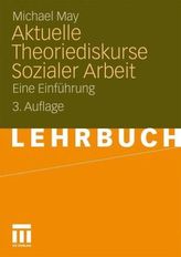 Aktuelle Theoriediskurse Sozialer Arbeit