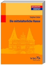 Die mittelalterliche Hanse