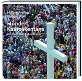 Hundert Katholikentage