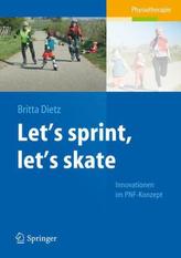Let's sprint, let's skate