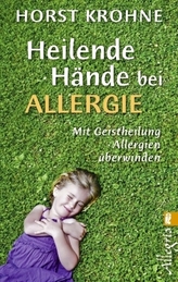 Heilende Hände bei Allergie