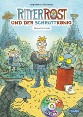 Ritter Rost und der Schrottkönig, m. Audio-CD