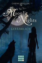 Moonlit Nights - Gefährlich