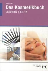 Das Kosmetikbuch, Lernfelder 5 bis 12