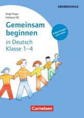 Gemeinsam beginnen in Deutsch - Klasse 1-4