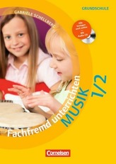 Fachfremd unterrichten, Musik Klasse 1/2, m. Audio-CD