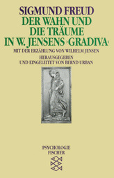 Der Wahn und die Träume in W. Jensens 'Gradiva'