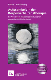 Achtsamkeit in der Körperverhaltenstherapie, m. CD-ROM
