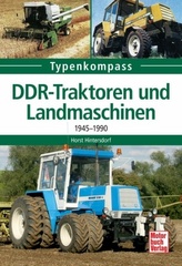 DDR-Traktoren und Landmaschinen 1945-1990