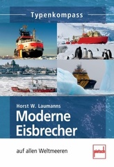 Moderne Eisbrecher auf allen Weltmeeren