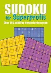 Sudoku für Superprofis