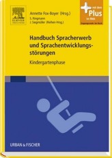 Handbuch Spracherwerb und Sprachentwicklungsstörungen - Kindergartenphase