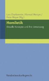 Homiletik - Aktuelle Konzepte und ihre Umsetzung