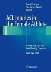 ACL Injuries in the Female Athlete, w. DVD-ROM