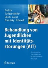 Behandlung von Jugendlichen mit Identitätsstörungen (AIT)