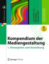 Kompendium der Mediengestaltung. Bd.1