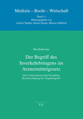Der Begriff des Inverkehrbringens im Arzneimittelgesetz