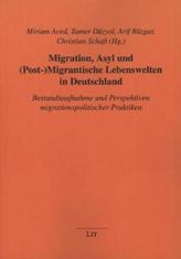 Migration, Asyl und (Post-)Migrantische Lebenswelten in Deutschland