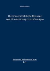 Die konzernrechtliche Relevanz von Stimmbindungsvereinbarungen