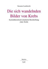 Die sich wandelnden Bilder von Krebs