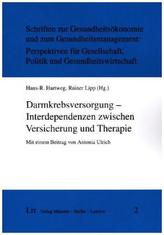 Darmkrebsversorgung - Interdependenzen zwischen Versicherung und Therapie