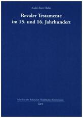 Revaler Testamente im 15. und 16. Jahrhundert