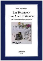 Ein Testament zum Alten Testament