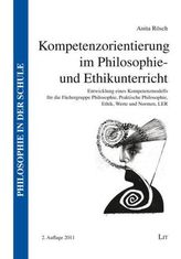 Kompetenzorientierung im Philosophie- und Ethikunterricht, m. CD-ROM