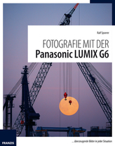 Fotografie mit der Panasonic LUMIX G6