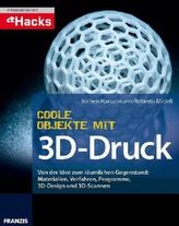 Coole Projekte mit 3D-Druckern